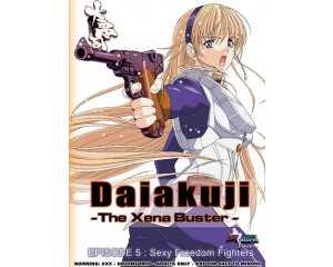Daiakuji The Xena Buster 5: Sexy Freedom Fighters